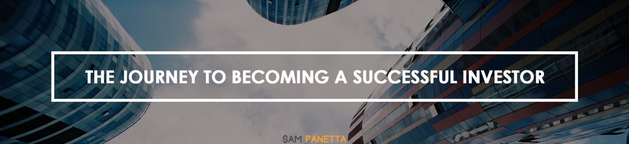 The Journey to Becoming a Successful Investor