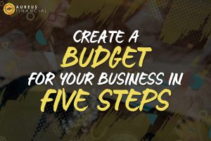 create a budget for your business