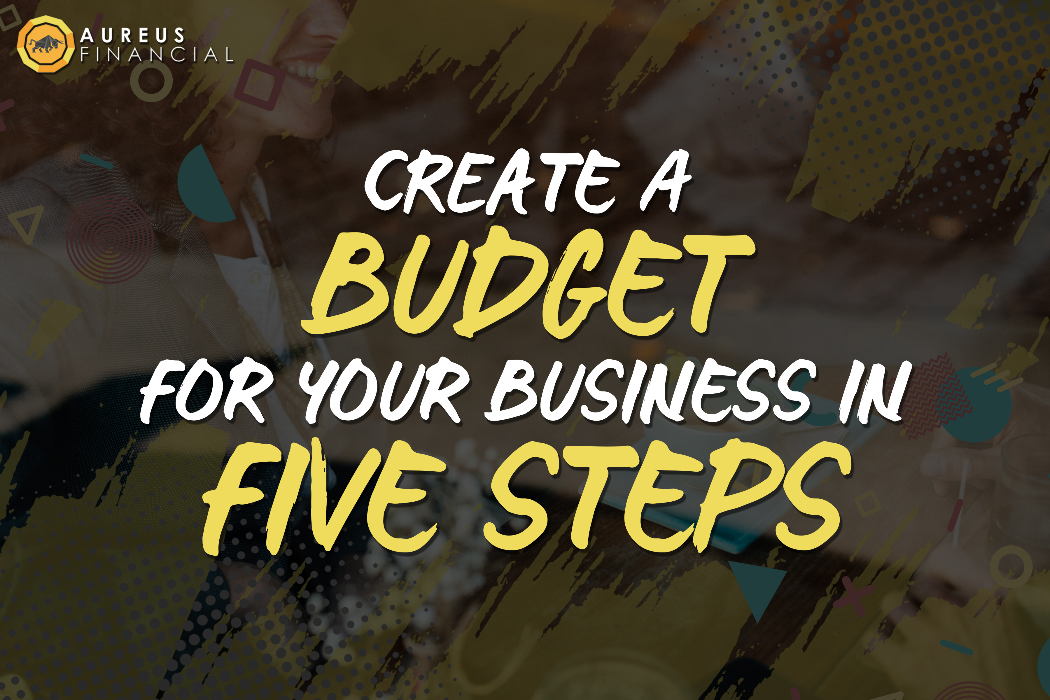 Create A Budget For Your Business In Five Steps